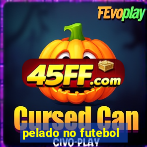pelado no futebol